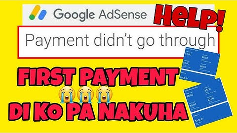 GOOGLE ADSENSE |PAYMENT DIDN