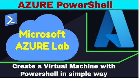 How to create a virtual machine with Powershell in simple way