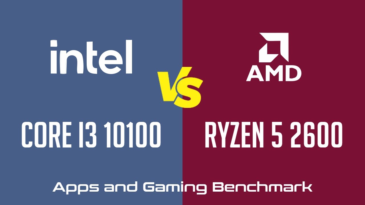 Intel Core i3 10100 vs AMD Ryzen 5 2600 - Apps & Gaming Benchmark (RTX ...