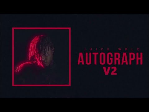 Juice Wrld - Autograph v2 (unreleased)