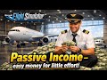 MSFS2024 - let's talk passive income!