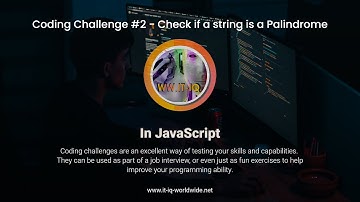 Coding Challenge #2  - Check if a String is a Palindrome in JavaScript