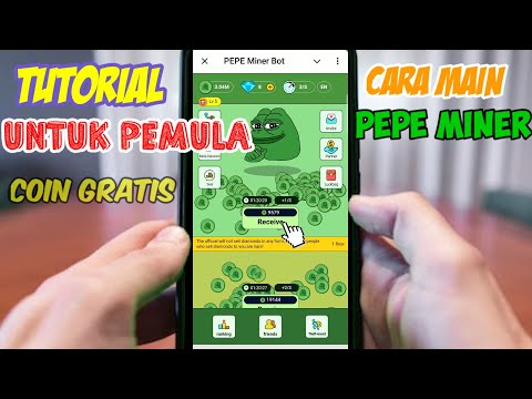 Cara Main Pepe Miner Bot Untuk Pemula !!  Airdrop Gratisan Legit Tanpa Nunggu Listing.