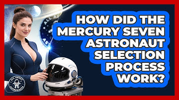 How Did The Mercury Seven Astronaut Selection Process Work? - All About Astronauts