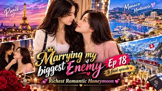 💕 Marrying My Biggest Enemy — Ep 18B | FINAL EPISODE #wlw #gl #aiseries 