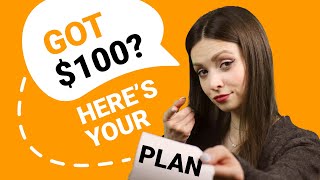 One Hundred Bucks To Change You Life In 2023: Small Business Ideas You Can Start With $100!