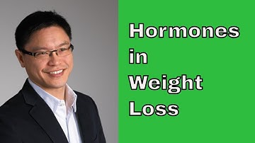 Hormones in Weight Loss (The Obesity Code Lecture part 2)