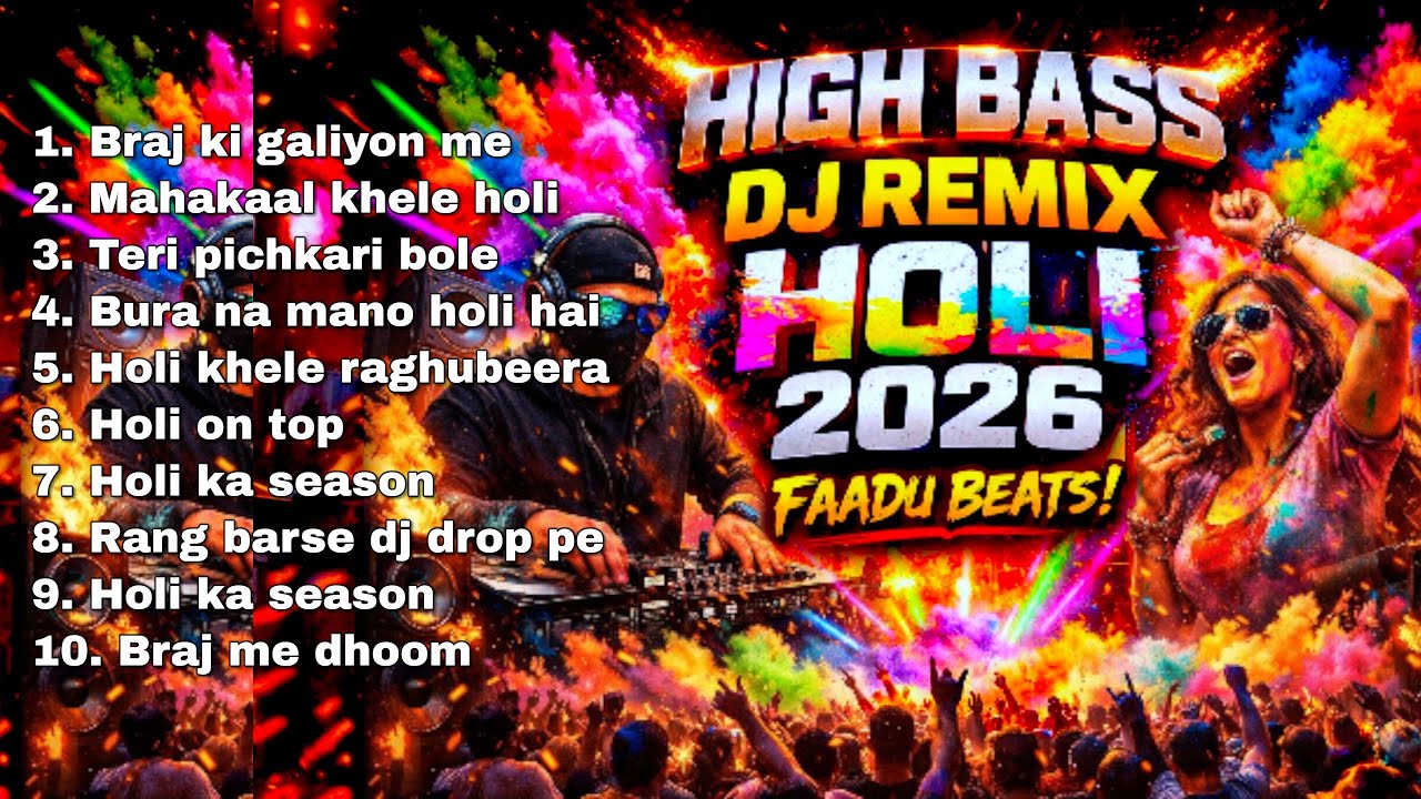 Latest Holi Songs Album 2026 | Nonstop Holi DJ Songs | New Holi Party Hits 2026