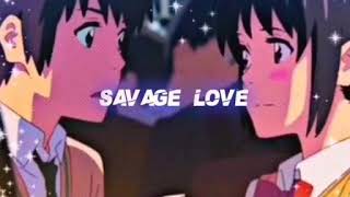Savage love tiktok // AMV