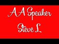 Funny AA Speaker Steve L.