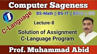 Lecture-8|| C-Language || Assignment Program || Urdu || Hindi