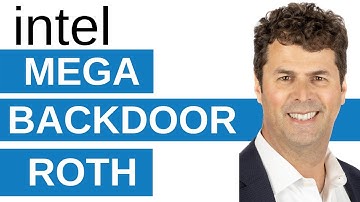 Intel Mega Backdoor Roth Conversion 2020