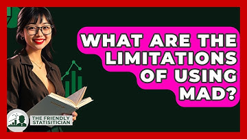 What Are The Limitations Of Using MAD? - The Friendly Statistician