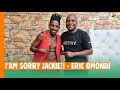 I'm Sorry Jackie - Eric Omondi   #BongaNaJalas