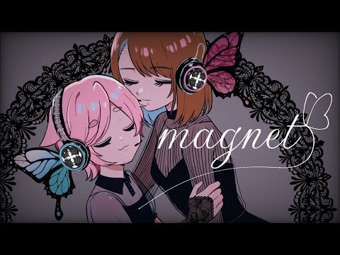 magnet【歌ってみた cover】丸宮ほたて・ねぎし