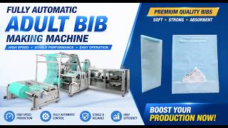 High Speed Fully Automatic Disposable Adult Bib Making Machine | Patient Apron Production Line