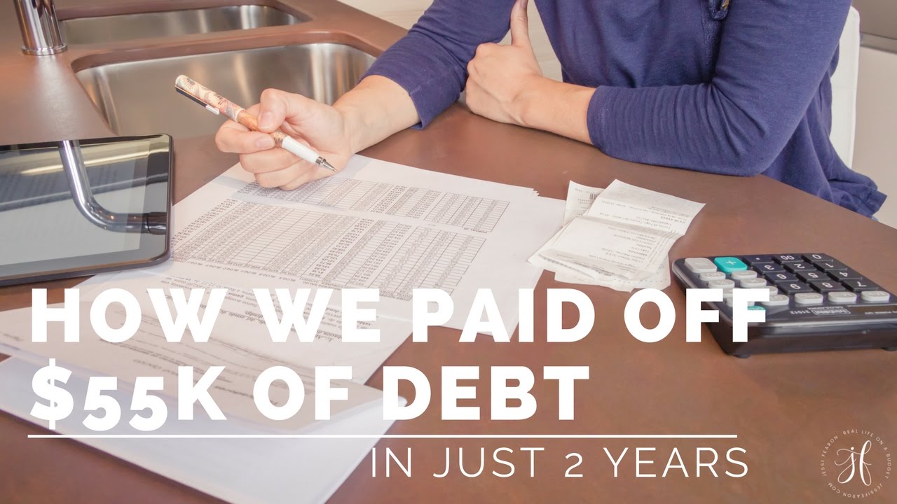 how-we-paid-off-55-000-of-debt-in-2-years-youtube