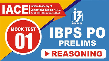 IBPS PO PRELIMS MOCK TEST - 01 REASONING EXPLANATION (LIVE) | IACE