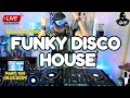 Best funky disco house mix  djv groove energy 08052024 funky remix popmusic housemusic