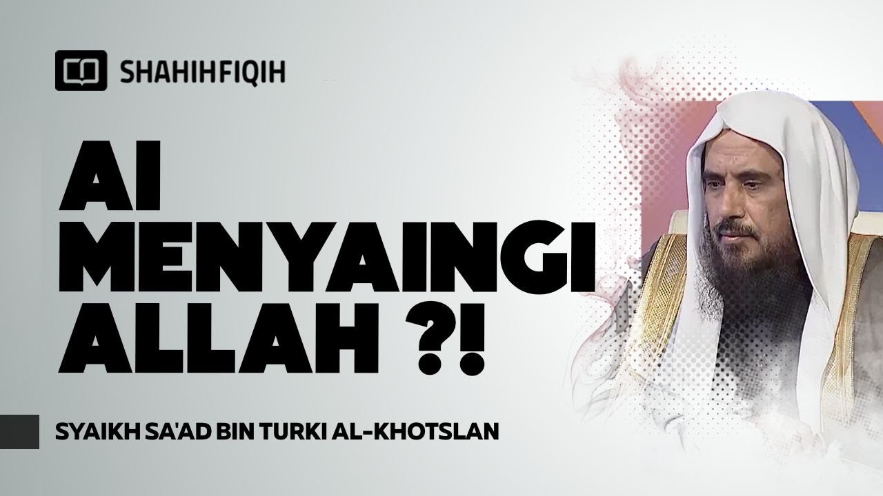 Rincian Hukum Membuat Gambar Pakai AI - Syaikh Sa'ad bin Turki Al-Khotslan