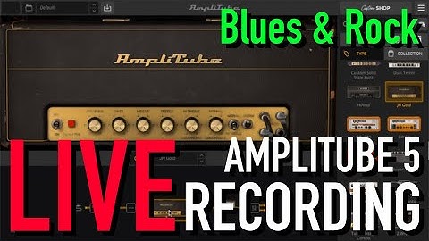 AMPLITUBE 5 Live Recording Blues & Rock