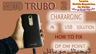 Motorola Turbo 2 Charging Port Replacement Ways & Charging JumperFull Diagram D.P DM point usb