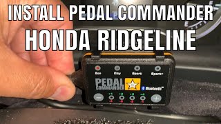 Honda Ridgeline  How to install the Pedal Commander and Review