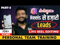 Unlimited leads from instagram reels  2  live reel editing  online business  ashutosh pratihast