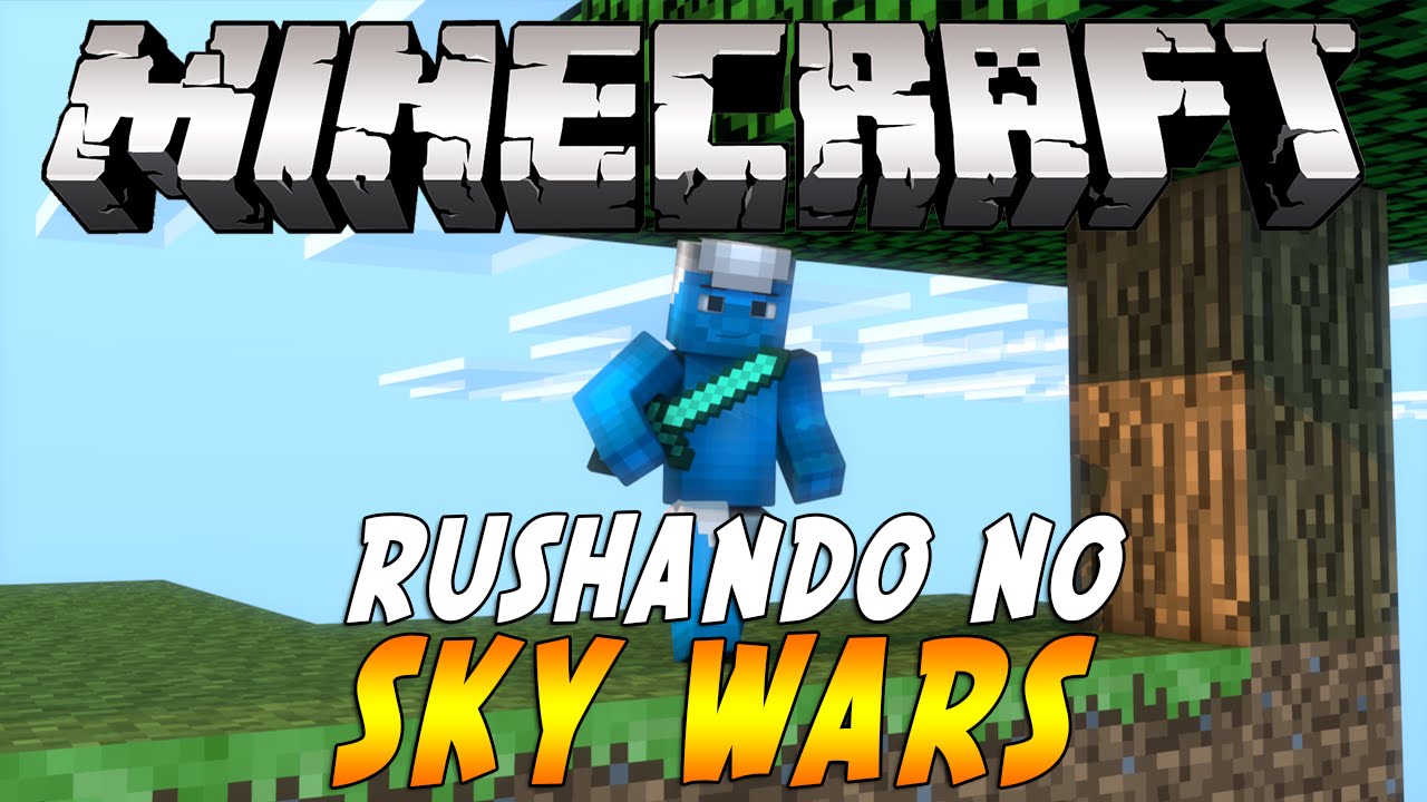 Minecraft: Rushando no Sky Wars!