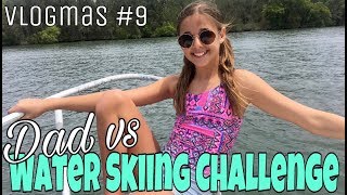 VLOGMAS #9 - Today we go out on the boat Water Skiing (Skurfing) wi...