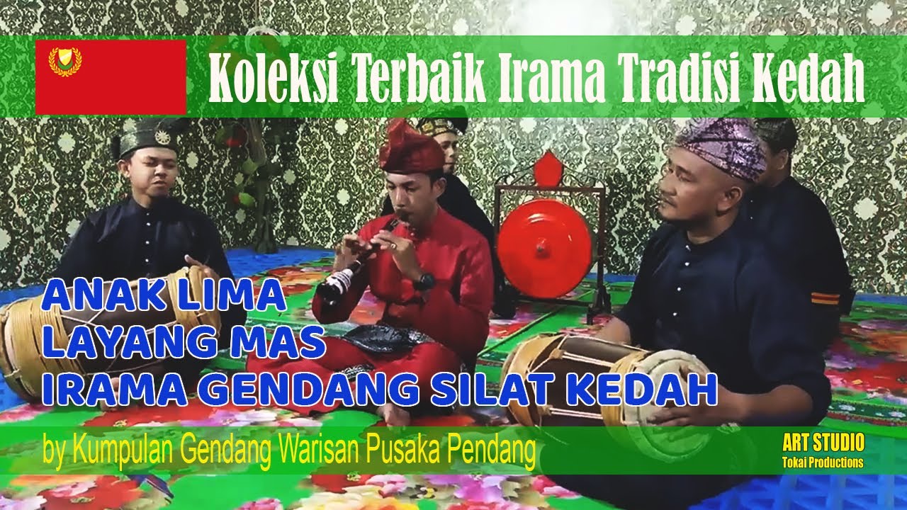 KOLEKSI TERBAIK IRAMA TRADISI KEDAH @ GENDANG WARISAN PUSAKA PENDANG