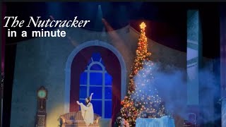 the nutcracker in a minute