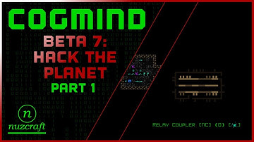 Beta 7: Hack the Planet! Pt. 1 | Cogmind