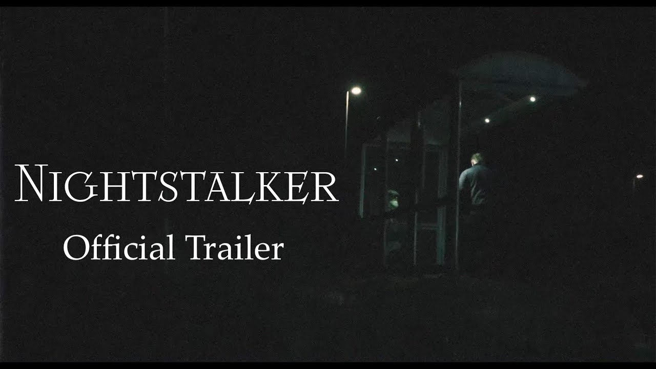Nightstalker | Official Trailer
