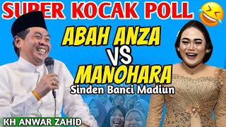 ABAH ANZA KETEMU MANOHARA SINDEN BANCI | LUCU POLL BIKIN PERUT KAKU