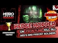 Metro 2033 redux  hedge hopper  achievement  trophy guide  frontline kill all soldiers