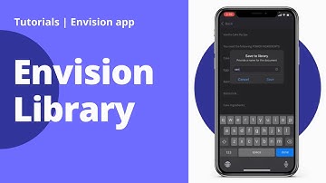 Envision App Tutorial - Library feature