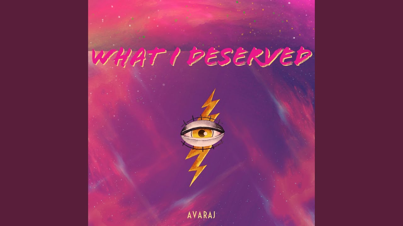 What I Deserved YouTube