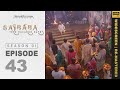 Sai Baba, Tere Hazaron Hath - साई बाबा , तेरे हजारों हाथ - Full Episode No: 43