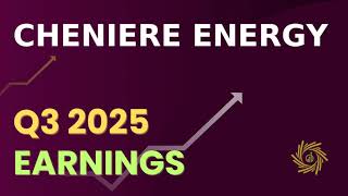 Cheniere Energy, Inc Lng Q3 2025 Earnings Call