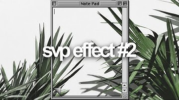 svp effect tutorial 2 - glitch (+flickers)