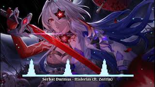 Serhat Durmus - Hislerim (ft. Zerrin)[Nightcore](Lyrics)| Remix Tik Tok| ADM