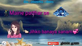 Sochata Hu Ki, Pathar se jinko banaya sanam !! A. P. !!