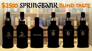 $2500 springbank 21 blind tasting with ...