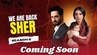 Sher Drama Season 2 Episode 1 Sher Episode 1 Season 2 Danish Taimoor New Drama