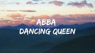 Dancing Queen (You Can Dance You Can Jive) - ABBA (Lyrics) 🎵