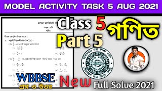 Class-5 Mathematics (গণিত) Model Activity Task Part 5 Answer New #WBBSE @GK With Kiron