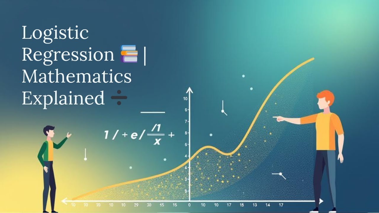 Machine Learning Basics | Logistic Regression Mathematics - YouTube