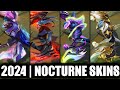 All nocturne skins spotlight 2024  league of legends