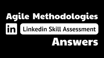agile methodology linkedin assessment answers || theanswershome
